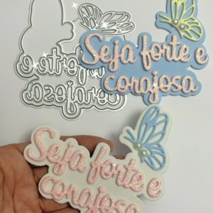 Seja Forte e Corajosa